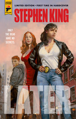 LATER by STEPHEN KING  UNSIGNED, HARDCOVER (STANDARD) EDITION (SOLD OUT-SHIPS 4/15)