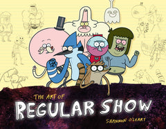 The Art Of Regular Show (Limited Edition)